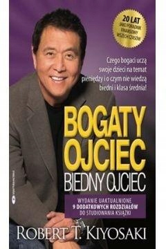 

Bogaty Ojciec Biedny Ojciec Wyd. Jubileuszowe