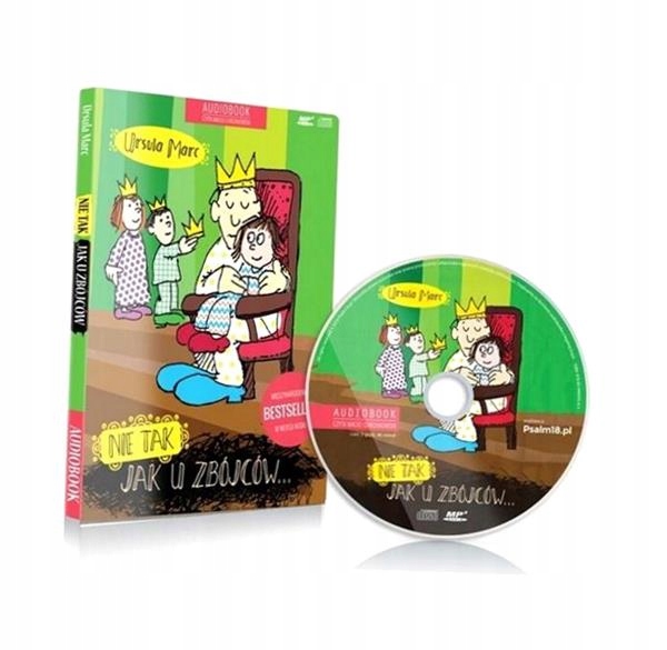 NIE TAK, JAK U ZBÓJCÓW AUDIOBOOK URSULA MARC
