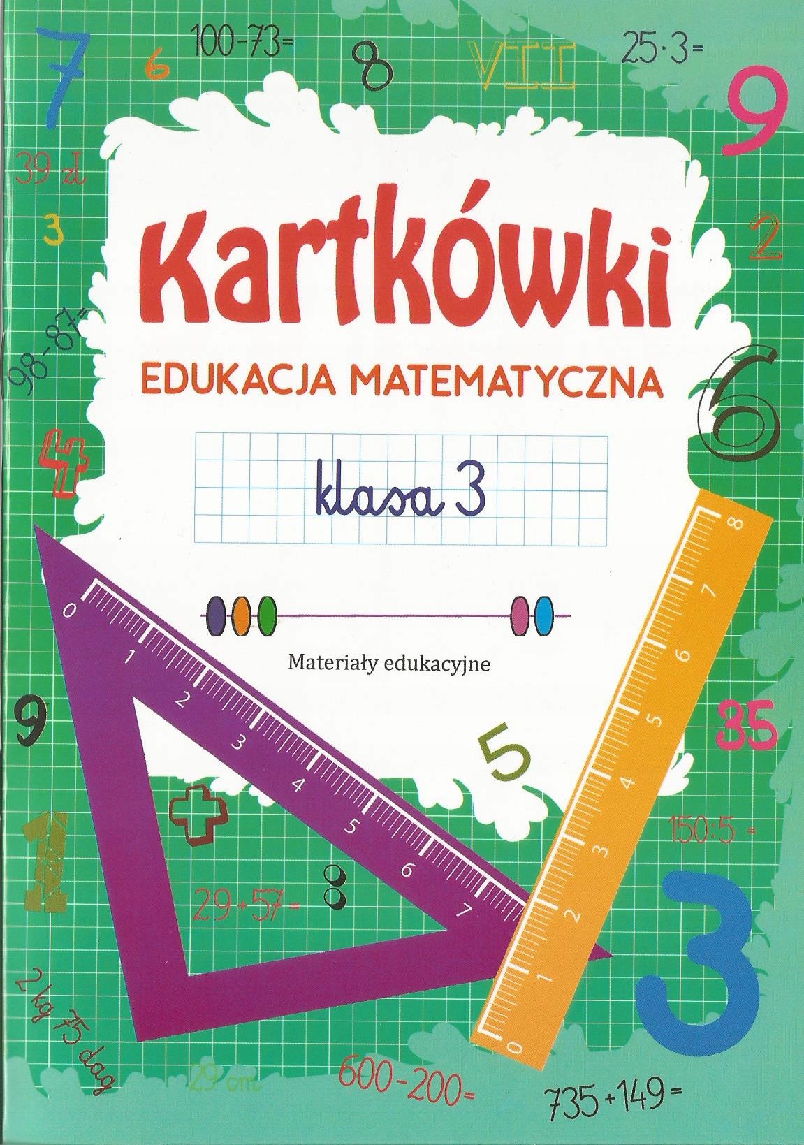 

Kartkówki Edukacja matematyczna Klasa 3