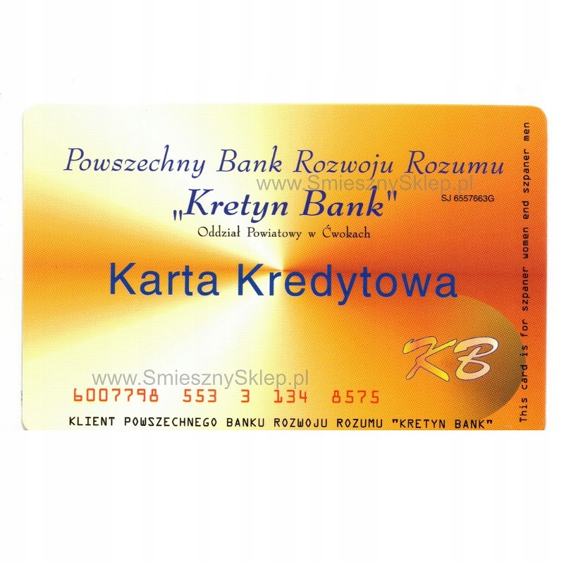 

śmieszna Karta Kredytowa Kretyn Bank 18 40