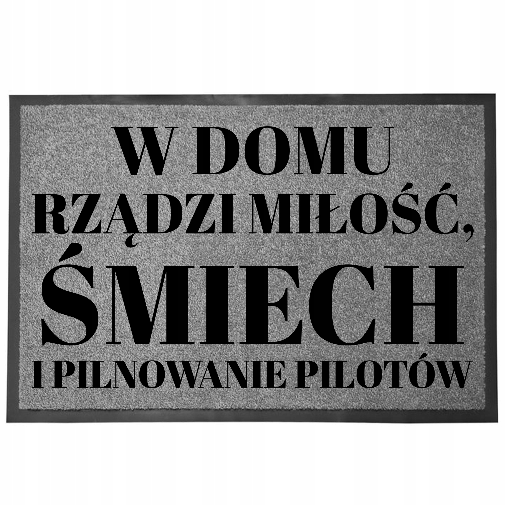 Wycieraczka Wejściowa Szara 60X40CM Rodzinna Z Humorem Pilnowanie Pilotów