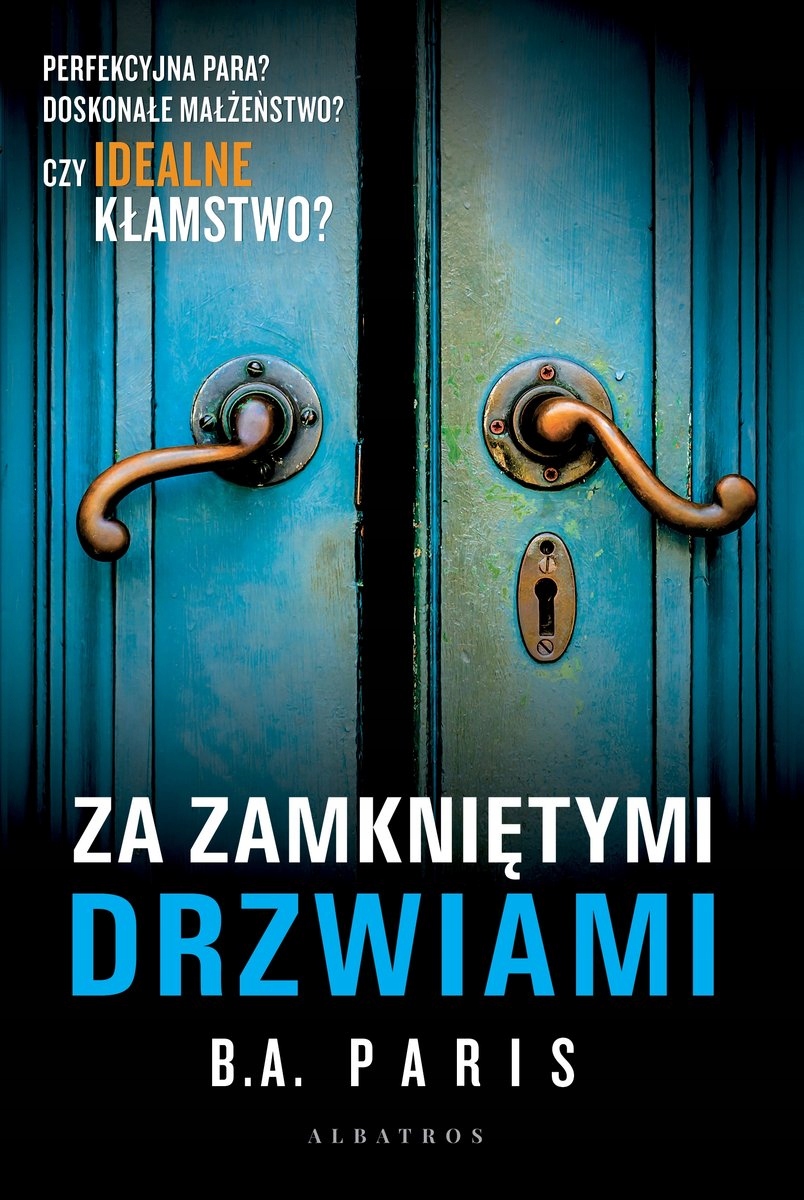 

Za zamkniętymi drzwiami. B.a. Paris