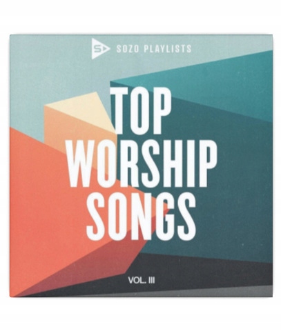 Sozo Playlists Top Worship Songs vol. 3 (2022)