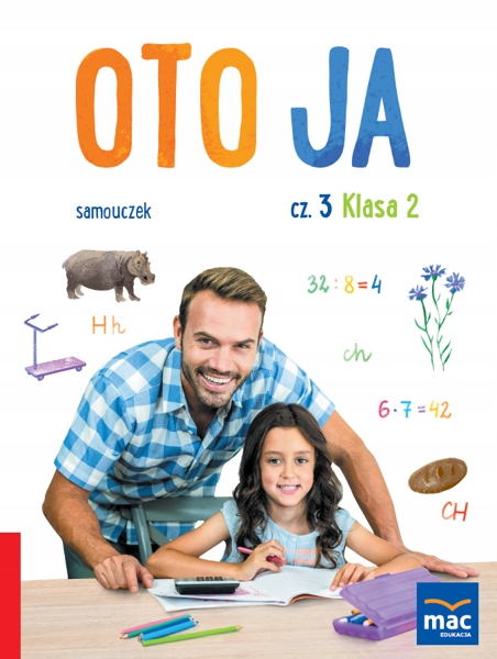 Oto Ja. Samouczek Klasa 2, Część 1-4. Pakiet Tytuł Oto Ja 2 Samouczek Część 1-4 Pakiet