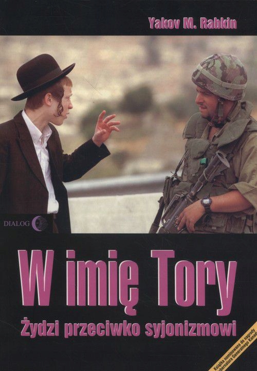 W IMIĘ TORY - Yakov M. Rabkin [KSIĄŻKA]