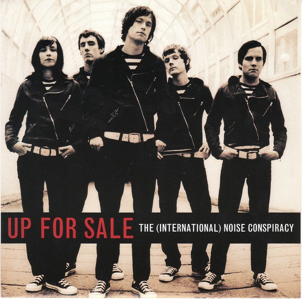 CD: The (international) Noise Conspiracy Up For.