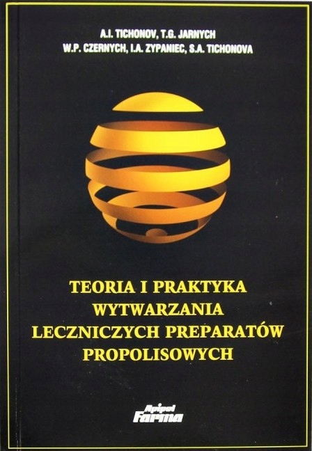 

książka Teoria i praktyka Preparatów Propolisowych