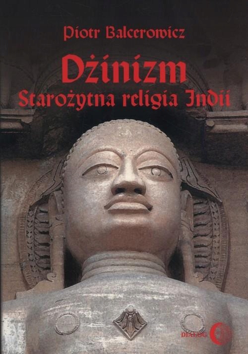 DŻINIZM STAROŻYTNA RELIGIA INDII