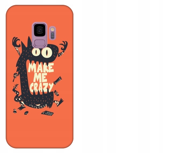 

Etui pokrowiec Samsung Galaxy S9 Make me crazy