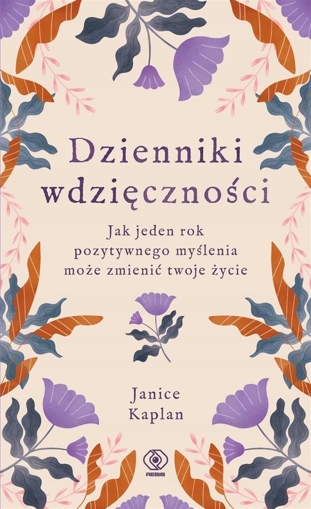 DZIENNIKI WDZIĘCZNOŚCI JANICE KAPLAN, MAGDALENA HERMANOWSKA