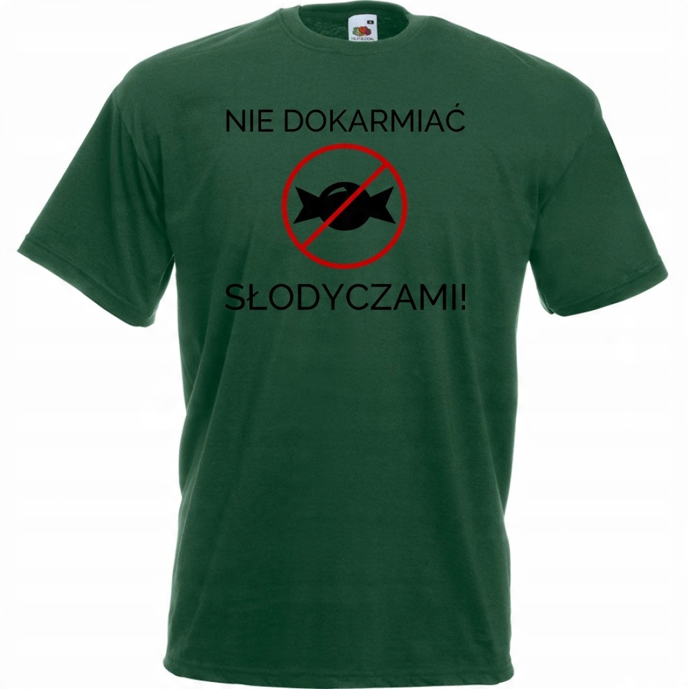 

Koszulka nie dokarmiać słodyczami M butelkowa