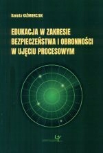 Edukacja W Zakresie Bezpieczeństwa I Obronności W Ujęciu Procesowym