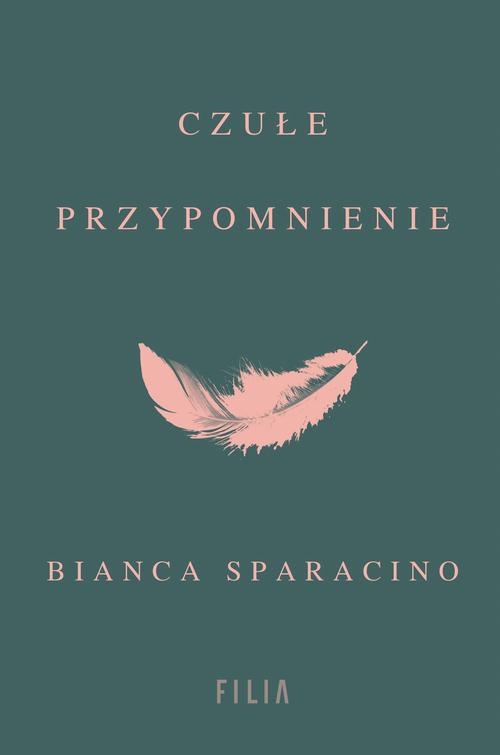 CZUŁE PRZYPOMNIENIE BIANCA SPARACINO EBOOK