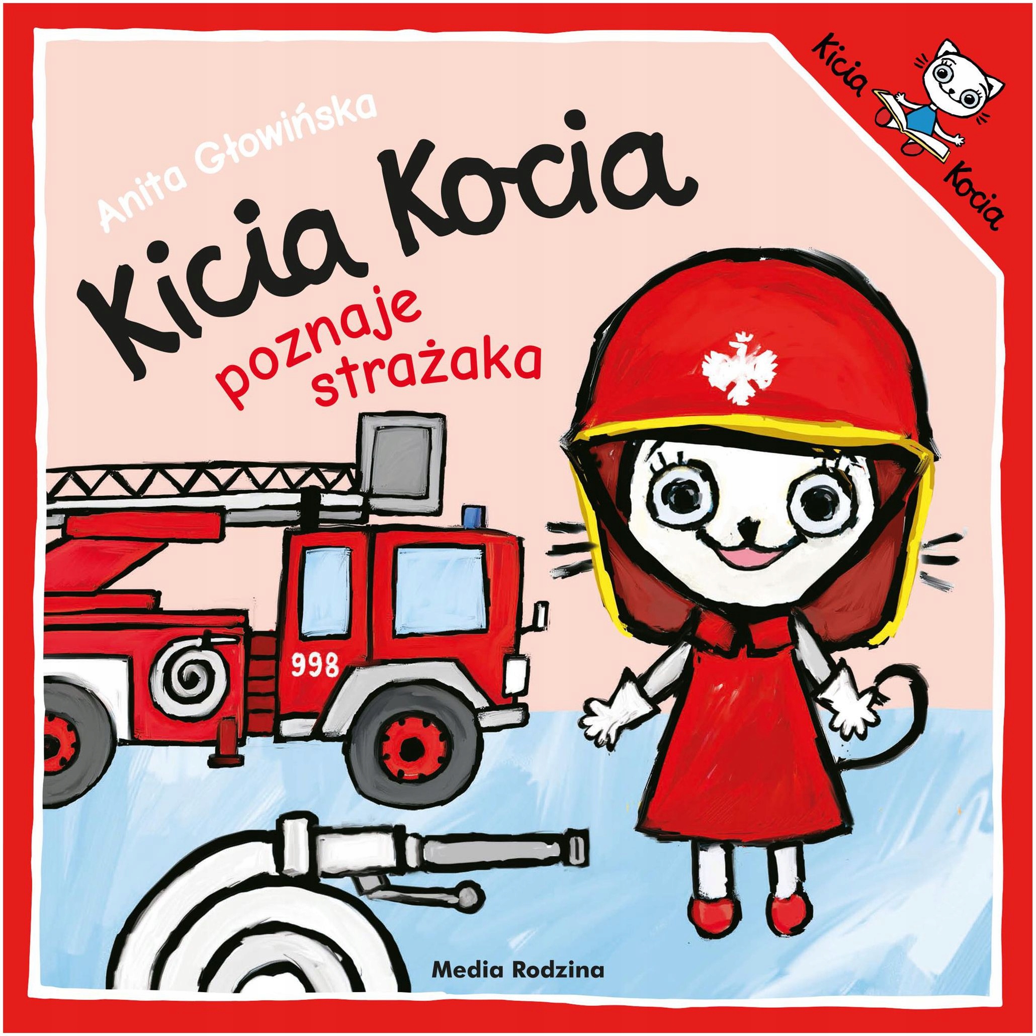 KICIA KOCIA POZNAJE STRAŻAKA KSIĄŻECZKA