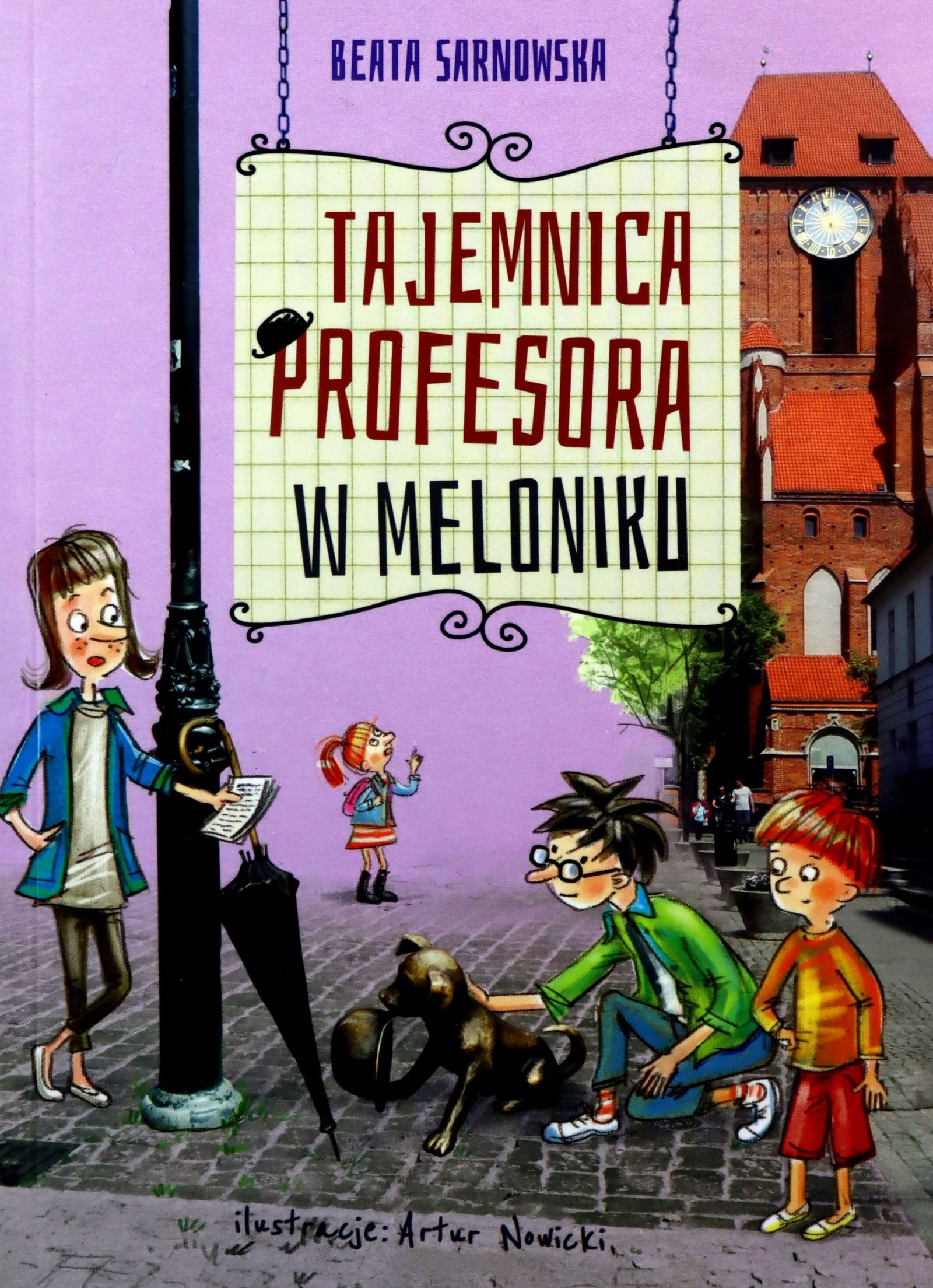 

Tajemnica Profesora W Meloniku Beata Sarnowska