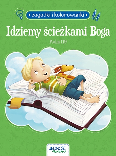 

Zagadki i kolorowanki. Idziemy ścieżkami Boga.