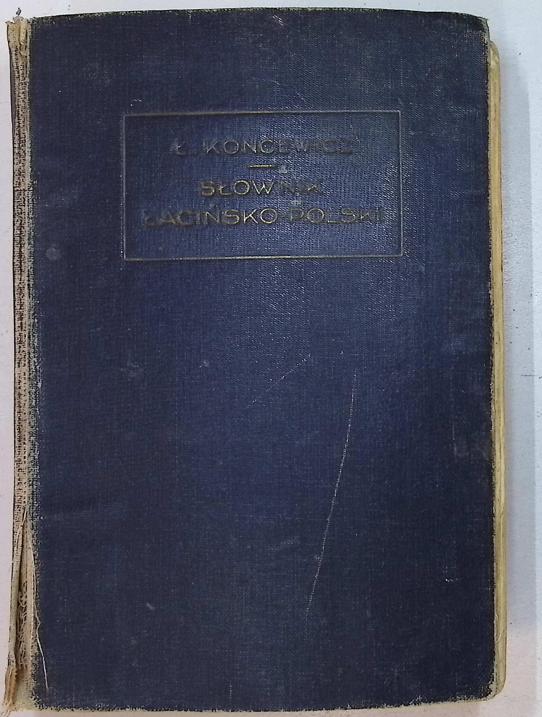 Nowy słownik podręczny łacińsko-polski (około 1930 r.) - Łukasz Koncewicz