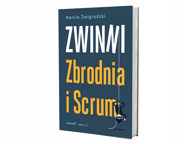 Zwinni. Zbrodnia i Scrum