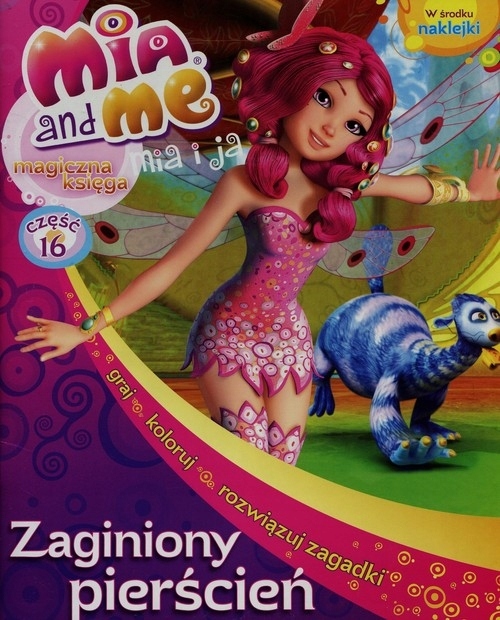 

Mia i ja Magiczna księga 16 Zaginiony pierścień Kd