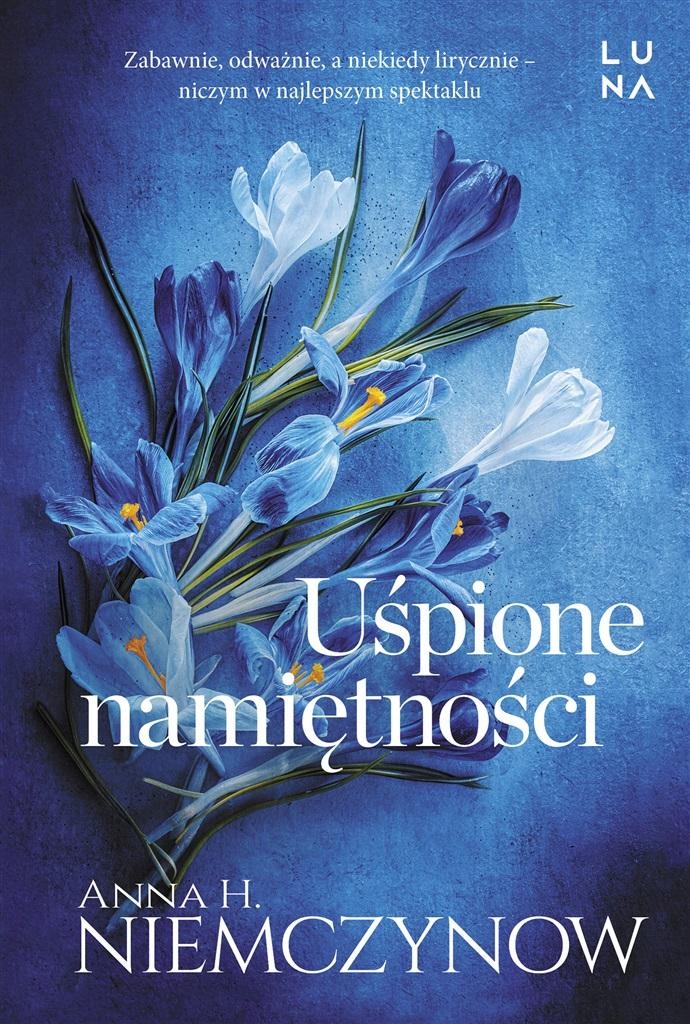 

Uśpione Namiętności Anna H. Niemczynow