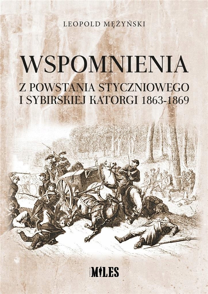 Wspomnienia Z Powstania Styczniowego..