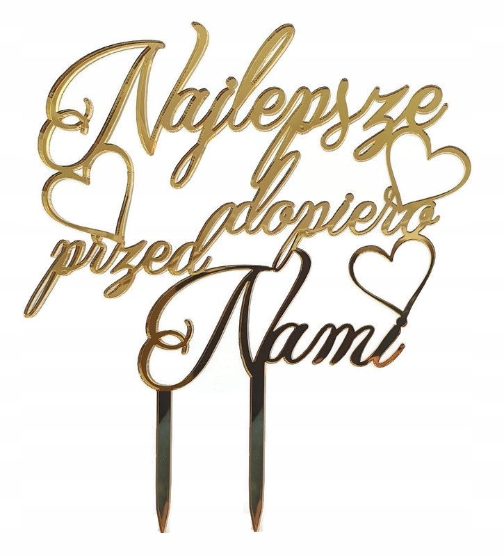 

Topper Najlepsze dopiero przed Nami złoty lustro