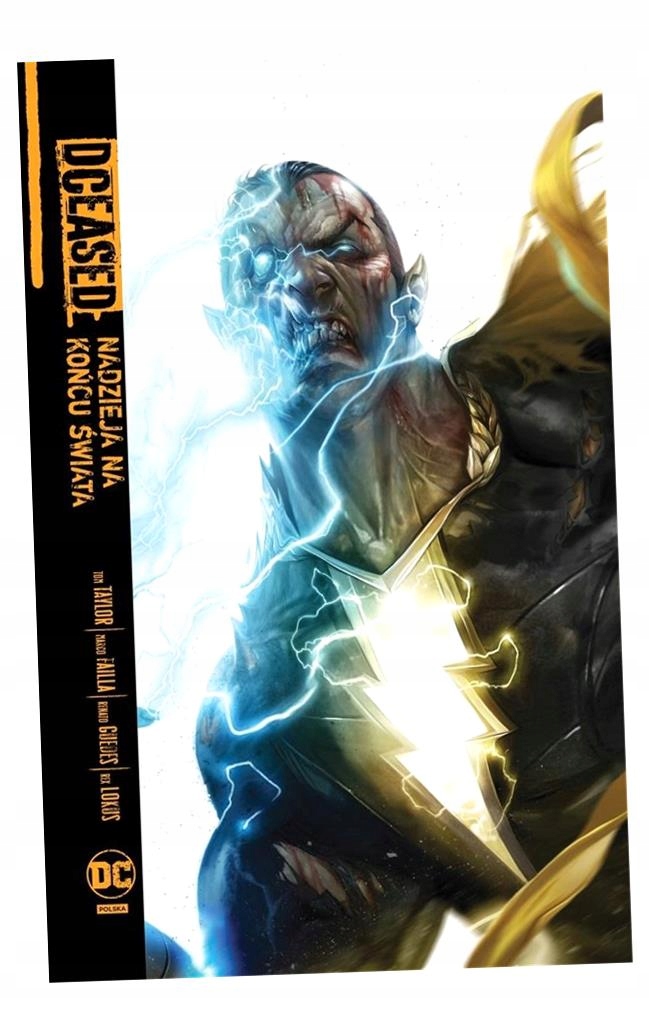 DCEASED. NADZIEJA NA KOŃCU ŚWIATA PRACA ZBIOROWA