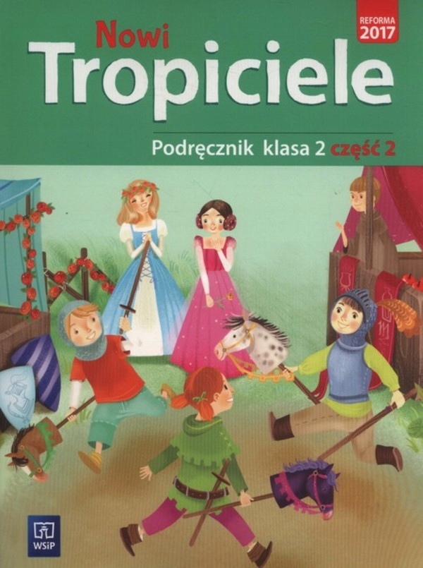 

Nowi tropiciele Podręcznik. Klasa 2. Część 2