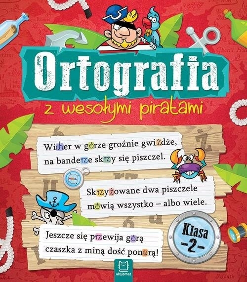 

Ortografia z wesołymi piratami Klasa 2