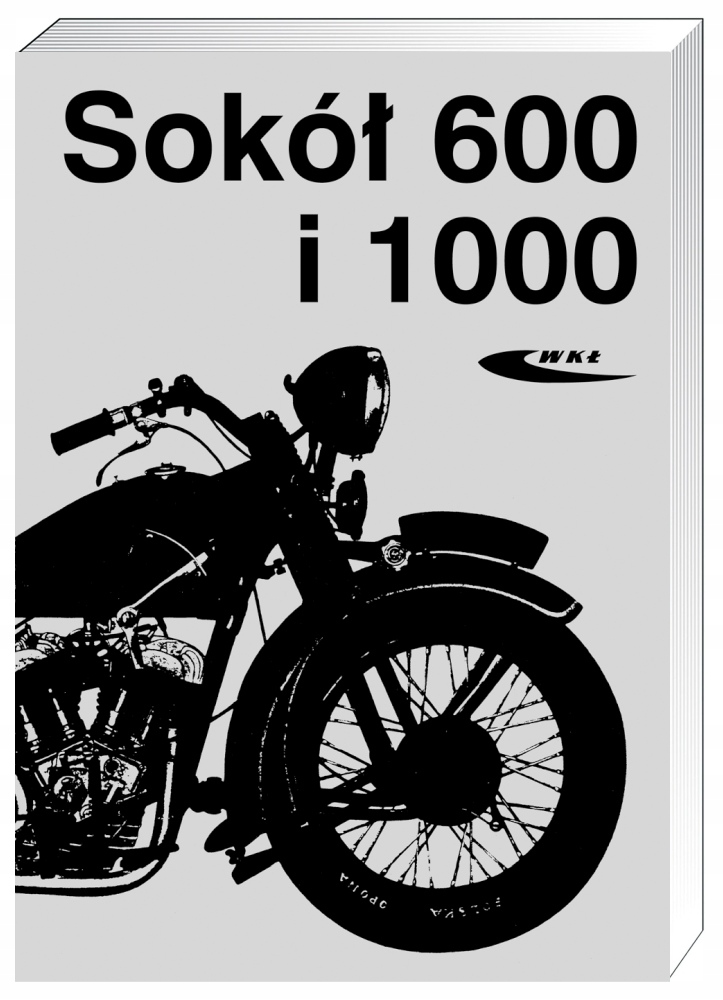 Sokół 600 i 1000 polskie motocykle instrukcja obsługi i katalog części