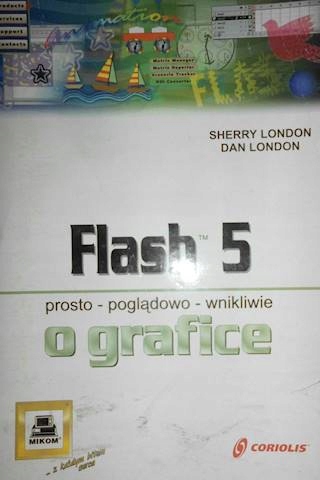 Flash 5. o grafice - Dan London