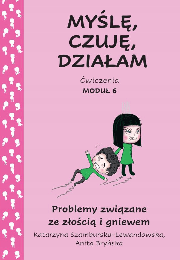 

Myślę, czuję, działam. Ćwiczenia moduł 6