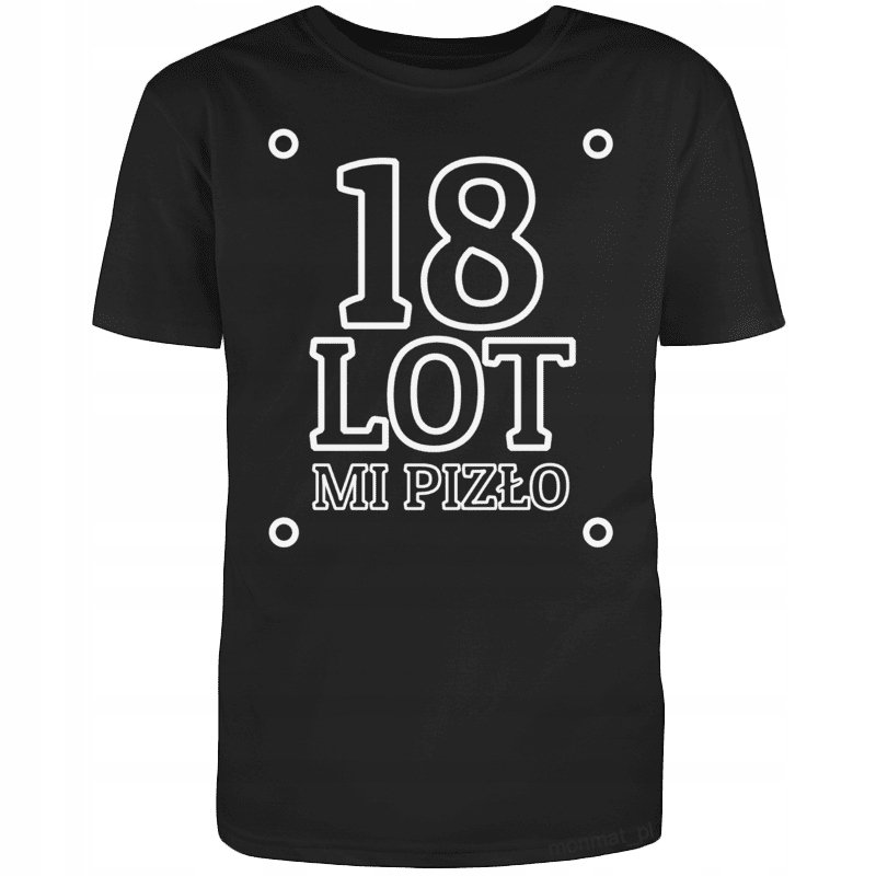 

Koszulka na Urodziny 18 Lot MI Pizło XL