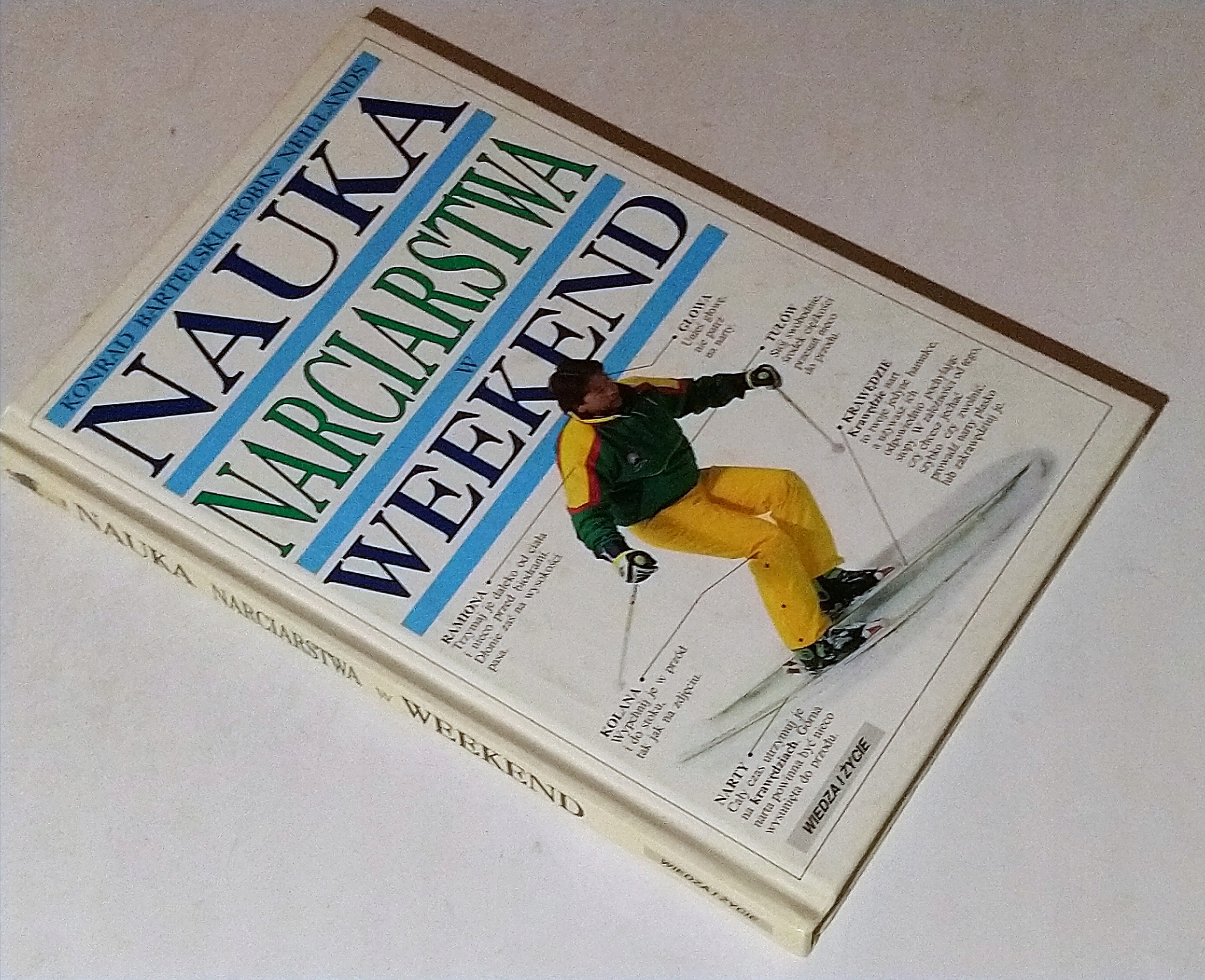 Nauka narciarstwa w weekend Konrad Bartelski i Robin Neillands SPK ISBN 8385231668