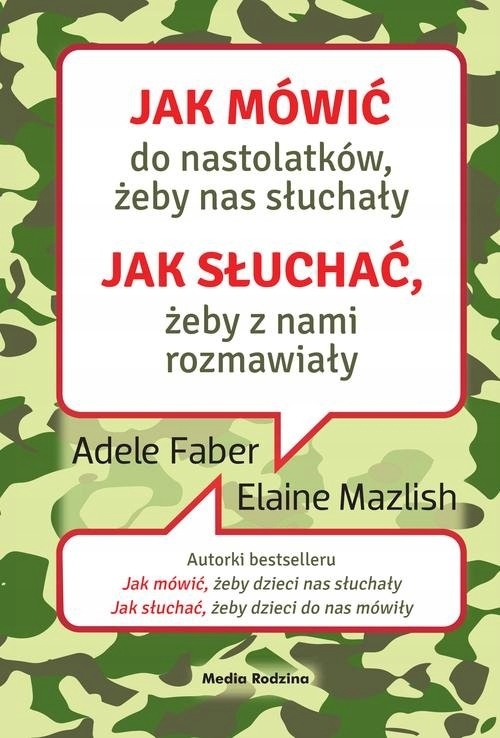 

Jak mówić do nastolatków, żeby nas słuchały.