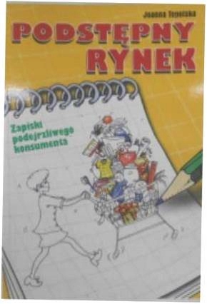 PODSTĘPNY RYNEK - Joanna Topolska