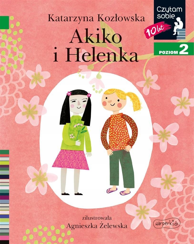 

Czytam Sobie. Akiko I Helenka. Poziom 2