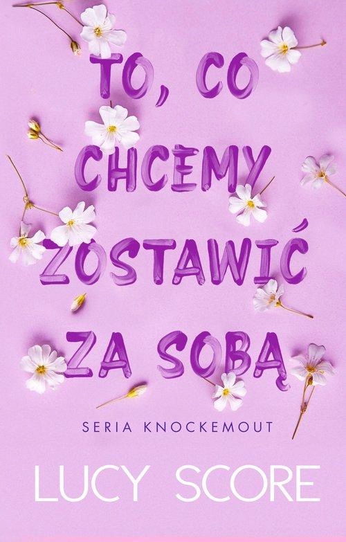 TO, CO CHCEMY ZOSTAWIĆ ZA SOBĄ, SCORE LUCY