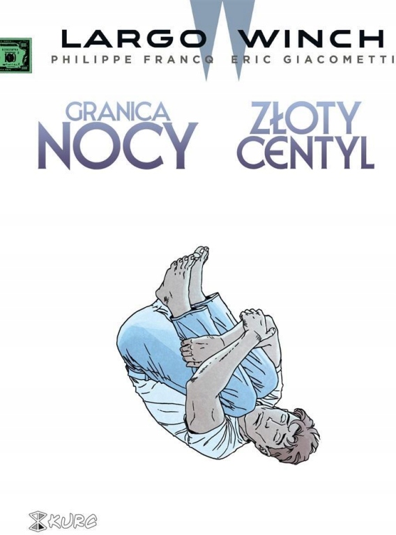 Largo Winch T.10 Granica nocy. Złoty centyl - Eric