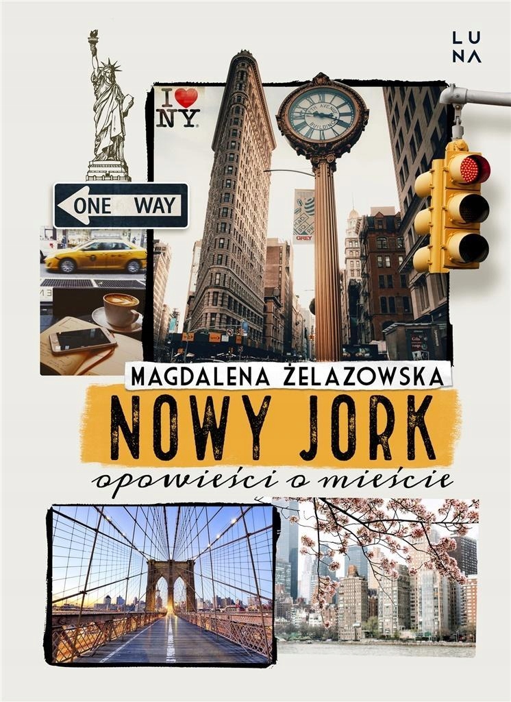 

Nowy Jork. Opowieści O Mieście