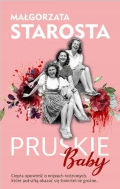 

Pruskie Baby, Małgorzata Starosta