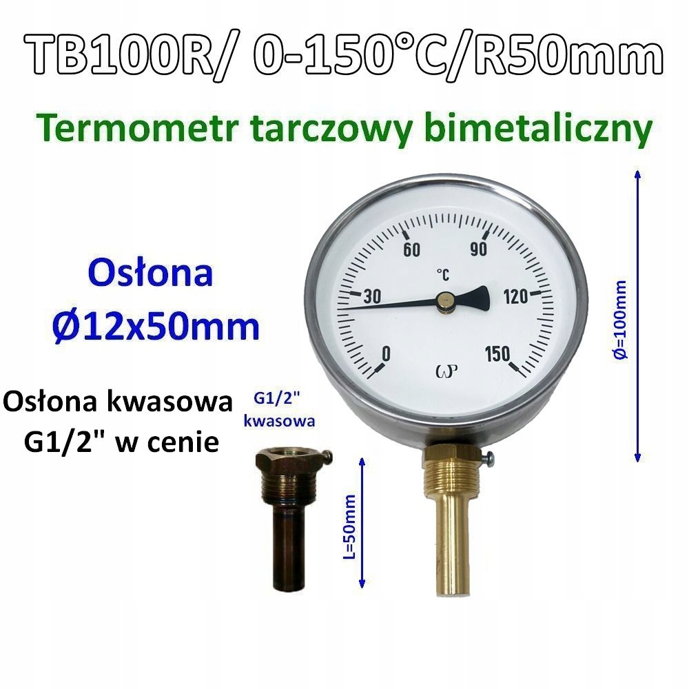 TB100R 0-150°C R50mm kyslá krytka G1/2" Bimetalický teplomer 100 mm
