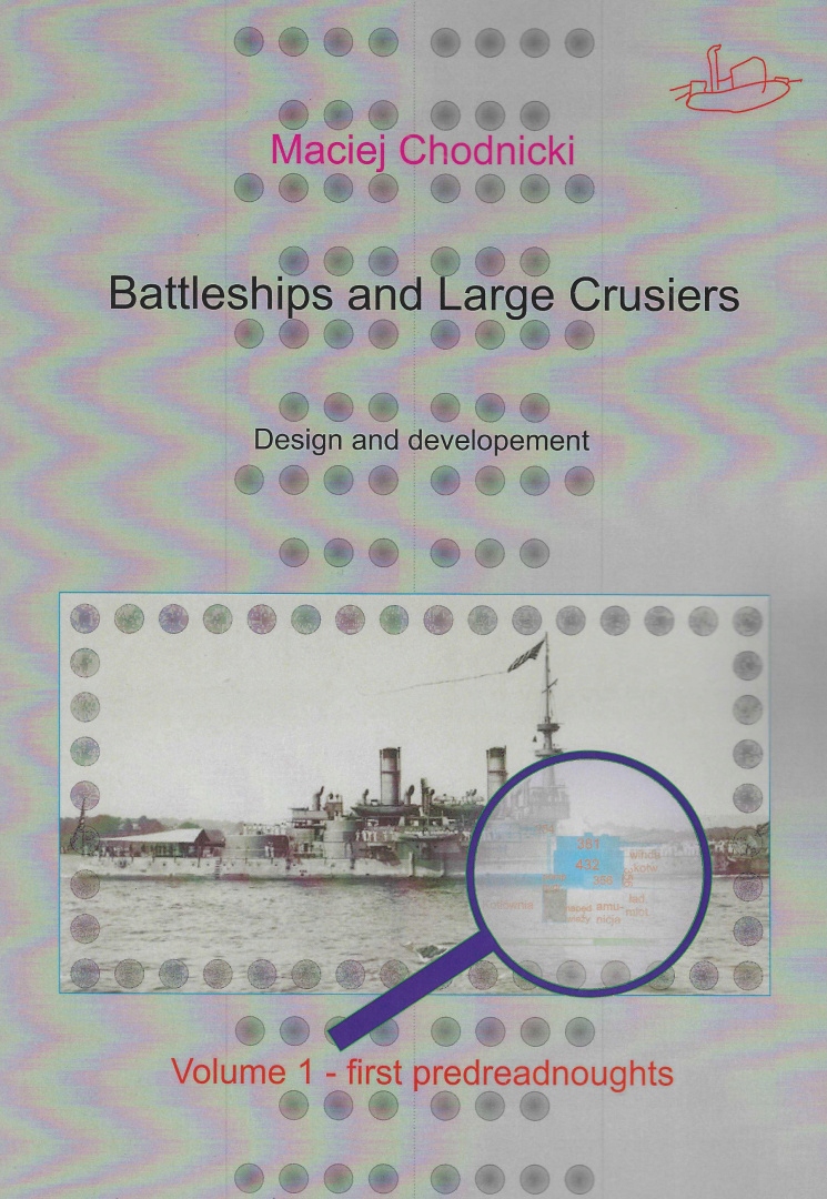 Battleships and Large Crusiers. Design and