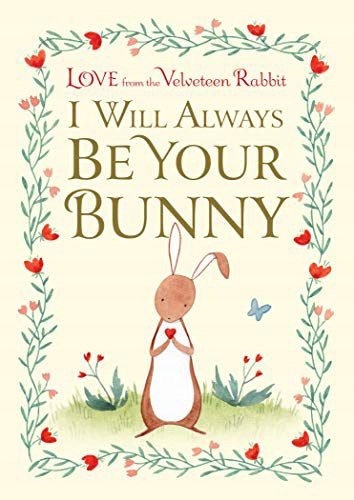 I WILL ALWAYS BE YOUR BUNNY: LOVE FROM THE VELVETE