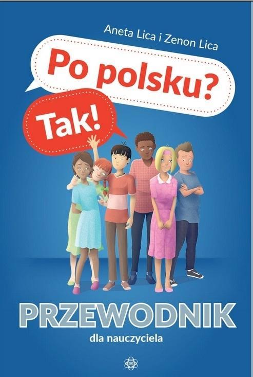 

Po Polsku Tak! Przewodnik Dla Nauczyciela W.2
