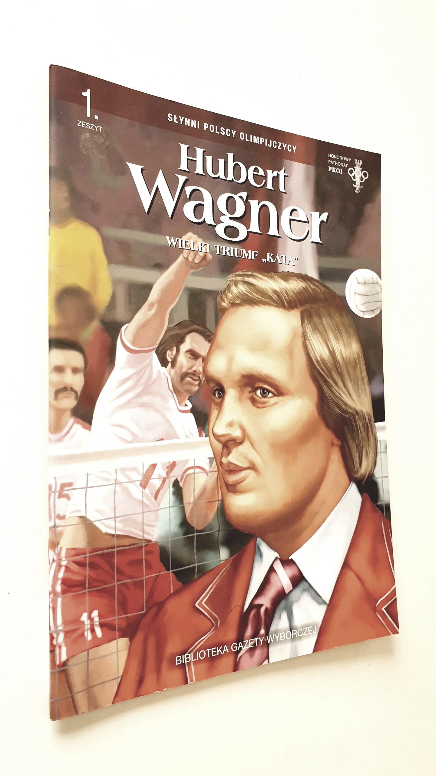 SŁYNNI POLSCY OLIMPIJCZYCY 1. HUBERT WAGNER