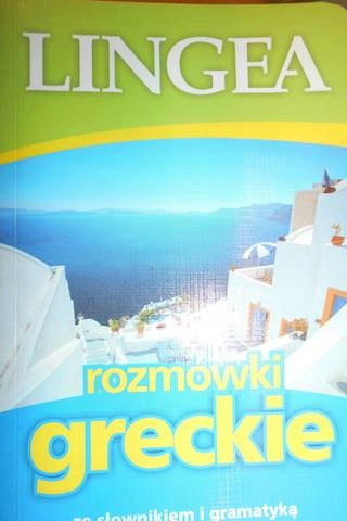 Rozmówki greckie ze słownikiem i gramatyką.
