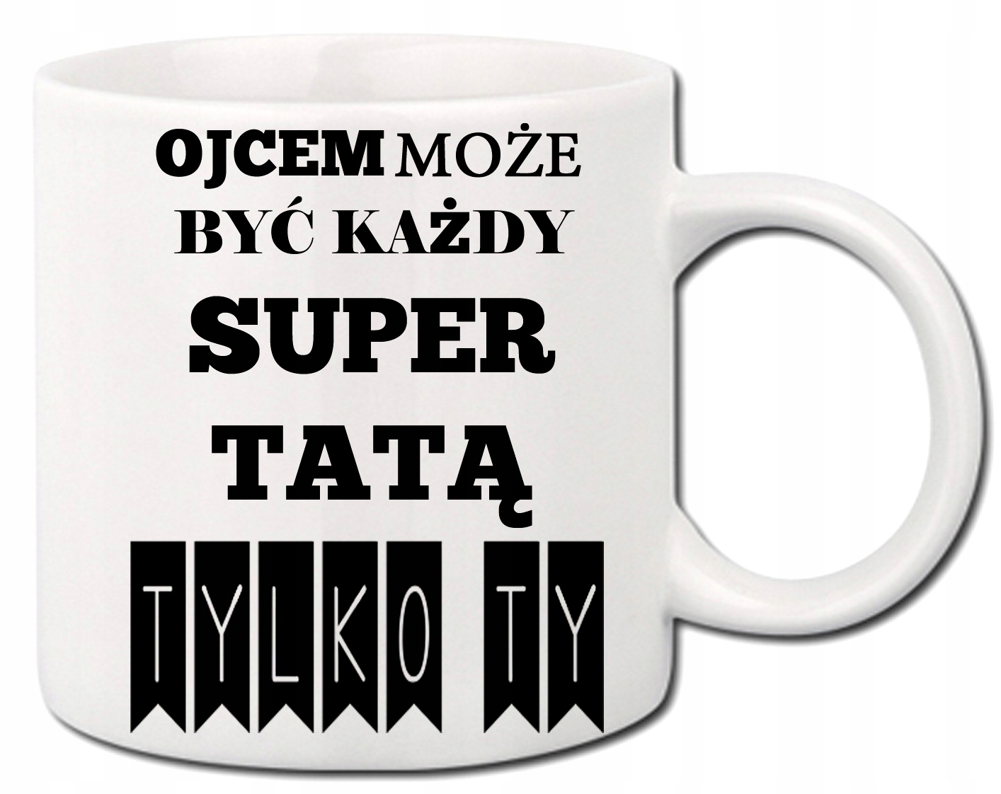 

Kubek Dla Taty Syn Najlepszy Ojciec Imię