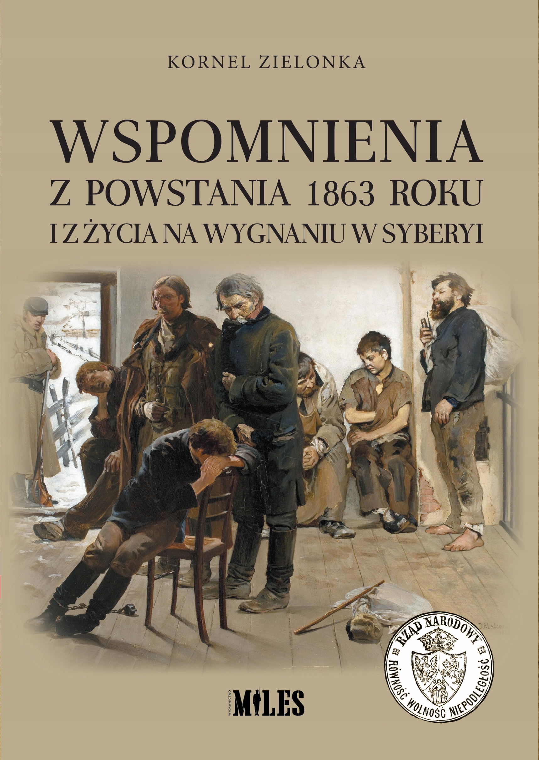 Wspomnienia z Powstania 1863 roku Kornel Zielonka