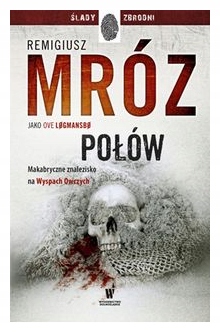 Połów. Remigiusz Mróz